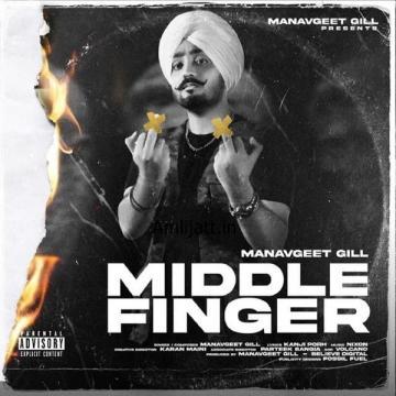 download Middle-Finger-(Kanji-Porh) Manavgeet Gill mp3